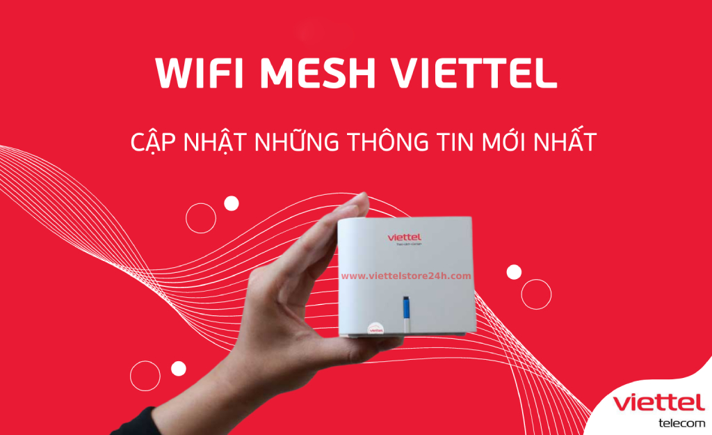 Tổng Hợp Gói WiFi Mesh Viettel